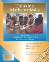 Thinking Mathematically libro in lingua di Carpenter Thomas P., Franke Megan Loef, Levi Linda, Bass Hyman (FRW), Ball Deborah Loewenberg (FRW)