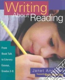 Writing About Reading libro in lingua di Angelillo Janet, Ray Katie Wood (FRW)
