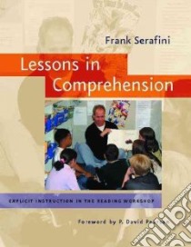 Lessons in Comprehension libro in lingua di Serafini Frank