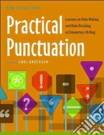 Practical Punctuation libro in lingua di Feigelson Dan, Anderson Carl (FRW)