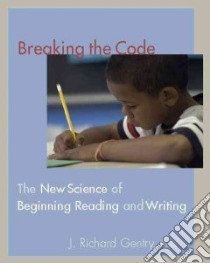 Breaking the Code libro in lingua di Gentry J. Richard Ph.D.