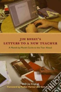 Letters to a New Teacher libro in lingua di Burke Jim, Krajicek Joy