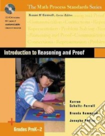 Introduction to Reasoning and Proof libro in lingua di Schultz-ferrell Karren, Hammond Brenda, Robles Josepha, O'Connell Susan (EDT)
