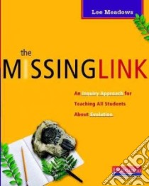The Missing Link libro in lingua di Meadows Lee, Birch Emily Michie (EDT), Najar Robin (EDT)