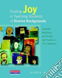 Finding Joy in Teaching Students of Diverse Backgrounds libro in lingua di Nieto Sonia