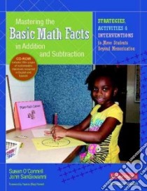 Mastering the Basic Math Facts in Addition and Subtraction libro in lingua di O'Connell Susan, Sangiovanni John