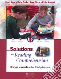 Solutions for Reading Comprehension libro in lingua di Hoyt Linda, Davis Kelly, Olson Jane, Boswell Kelly