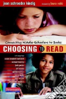 Choosing to Read libro in lingua di Kindig Joan Schroeder, Robb Laura (FRW)