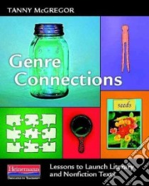 Genre Connections libro in lingua di Mcgregor Tanny