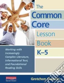 The Common Core Lesson Book, K-5 libro in lingua di Owocki Gretchen
