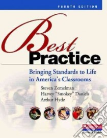 Best Practice libro in lingua di Zemelman Steven, Daniels Harvey, Hyde Arthur