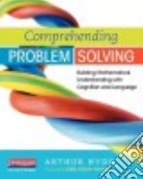 Comprehending Problem Solving libro in lingua di Hyde Arthur, Keene Ellin Oliver (FRW)