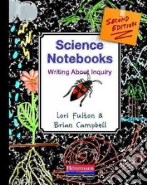 Science Notebooks libro in lingua di Fulton Lori, Campbell Brian, Dyasi Rebecca E. (FRW), Dyasi Hubert M. (FRW)