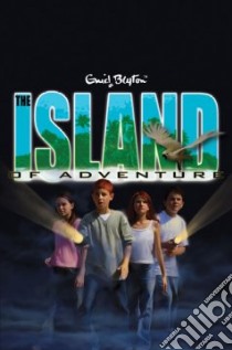 The Island of Adventure libro in lingua di Blyton Enid