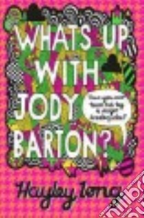 What's Up with Jody Barton? libro in lingua di Hayley Long