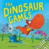 The Dinosaur Games libro in lingua di Bedford David, Dankerleroux (ILT)