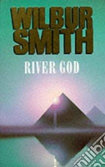 River God libro in lingua di Wilbur Smith