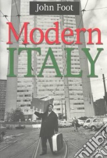 Modern Italy libro in lingua di Foot John