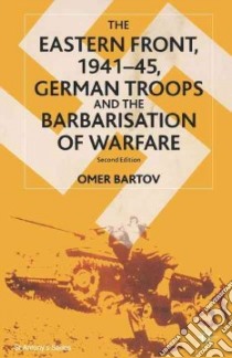 The Eastern Front, 1941-45 libro in lingua di Bartov Omer