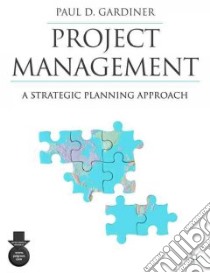 Project Management libro in lingua di Paul  Gardiner