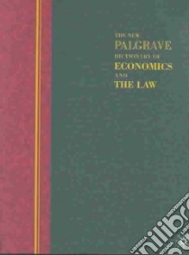 The New Palgrave Dictionary of Economics and the Law libro in lingua di Newman Peter (EDT)