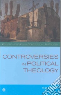 Controversies in Political Theology libro in lingua di Cooper Thia