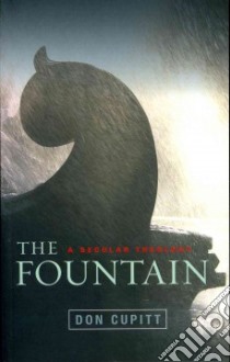 The Fountain libro in lingua di Cupitt Don