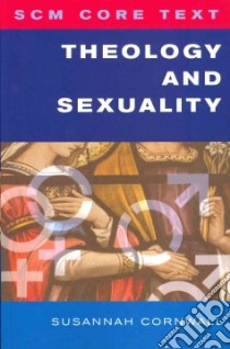 Theology and Sexuality libro in lingua di Cornwall Susannah