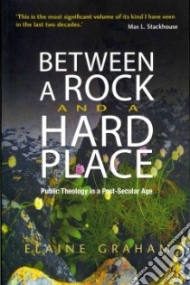 Between a Rock and a Hard Place libro in lingua di Graham Elaine