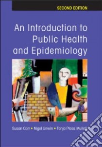 Introduction to Public Health and Epidemiology libro in lingua di Susan Carr