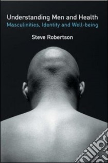 Understanding Men's Health libro in lingua di Steve Robertson