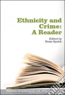 Ethnicity And Crime libro in lingua di Spalek Basia (EDT), Walklate Sandra (EDT)