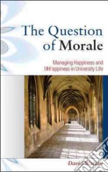 The Question of Morale libro in lingua di Watson David