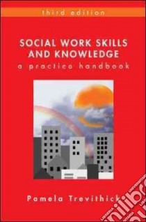 Social Work Skills and Knowledge libro in lingua di Trevithick Pamela