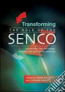 Transforming the Role of the SENCO libro in lingua di Fiona Hallett