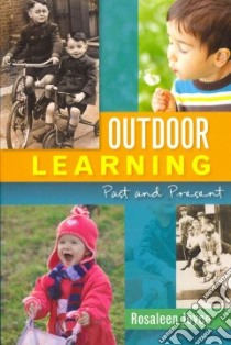 Outdoor Learning libro in lingua di Joyce Rosaleen
