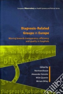 Diagnosis Related Groups In Europe libro in lingua di Reinhard
