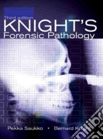 Knight's Forensic Pathology libro in lingua di Saukko Pekka J., Knight Bernard
