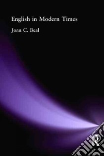 English In Modern Times libro in lingua di Beal Joan C.