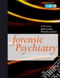Forensic Psychiatry libro in lingua di Gunn John (EDT), Taylor Pamela J. (EDT)