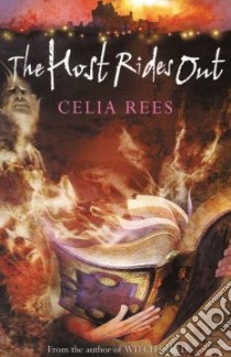 Host Rides Out libro in lingua di Celia Rees