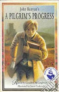 Pilgrim's Progress libro in lingua di Geraldine McCaughrean