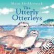 The Utterly Otterleys libro in lingua di Hedderwick Mairi
