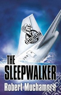 The Sleepwalker libro in lingua di Muchamore Robert