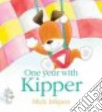 One Year with Kipper libro in lingua di Mick Inkpen