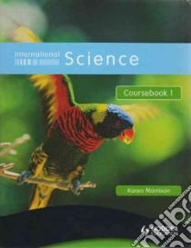 International Science: Bk. 1 libro in lingua di Karen Morrison