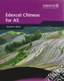 Edexcel Chinese for AS Level libro in lingua di Xiuping Li