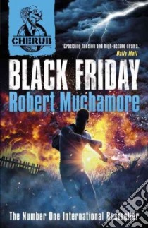 Black Friday libro in lingua di Muchamore Robert