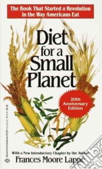 Diet for a Small Planet libro in lingua di Lappe Frances Moore