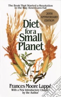 Diet for a Small Planet libro in lingua di Lappe Frances Moore, Hahn Marika (ILT)